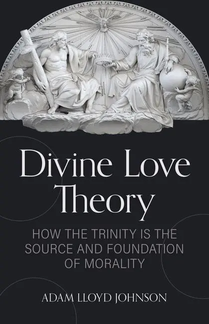 Cover: 9780825447570 | Divine Love Theory | Adam Johnson | Taschenbuch | Englisch | 2023
