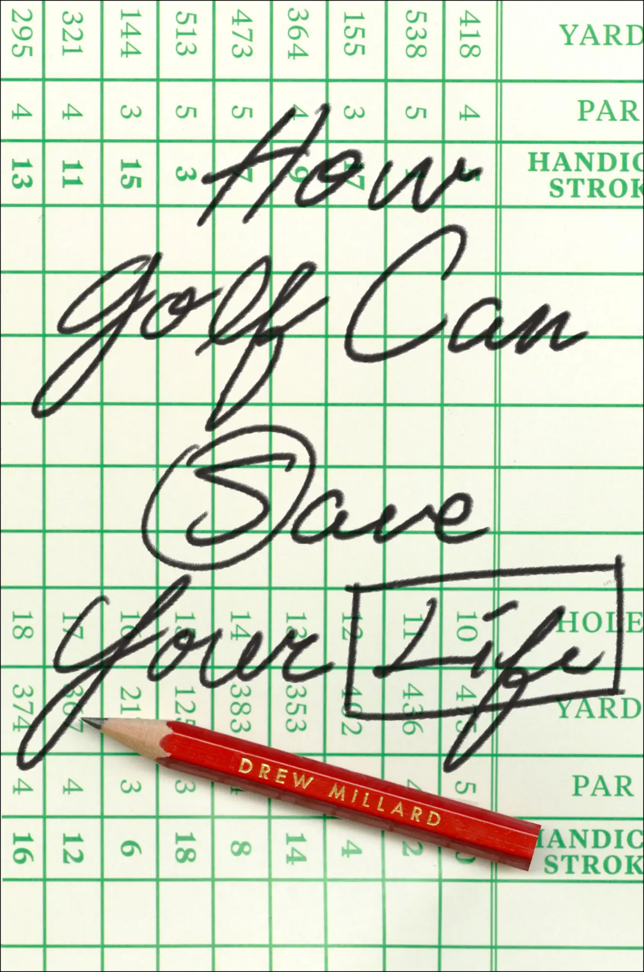 Cover: 9781419757570 | How Golf Can Save Your Life | Drew Millard | Buch | Gebunden | 2023