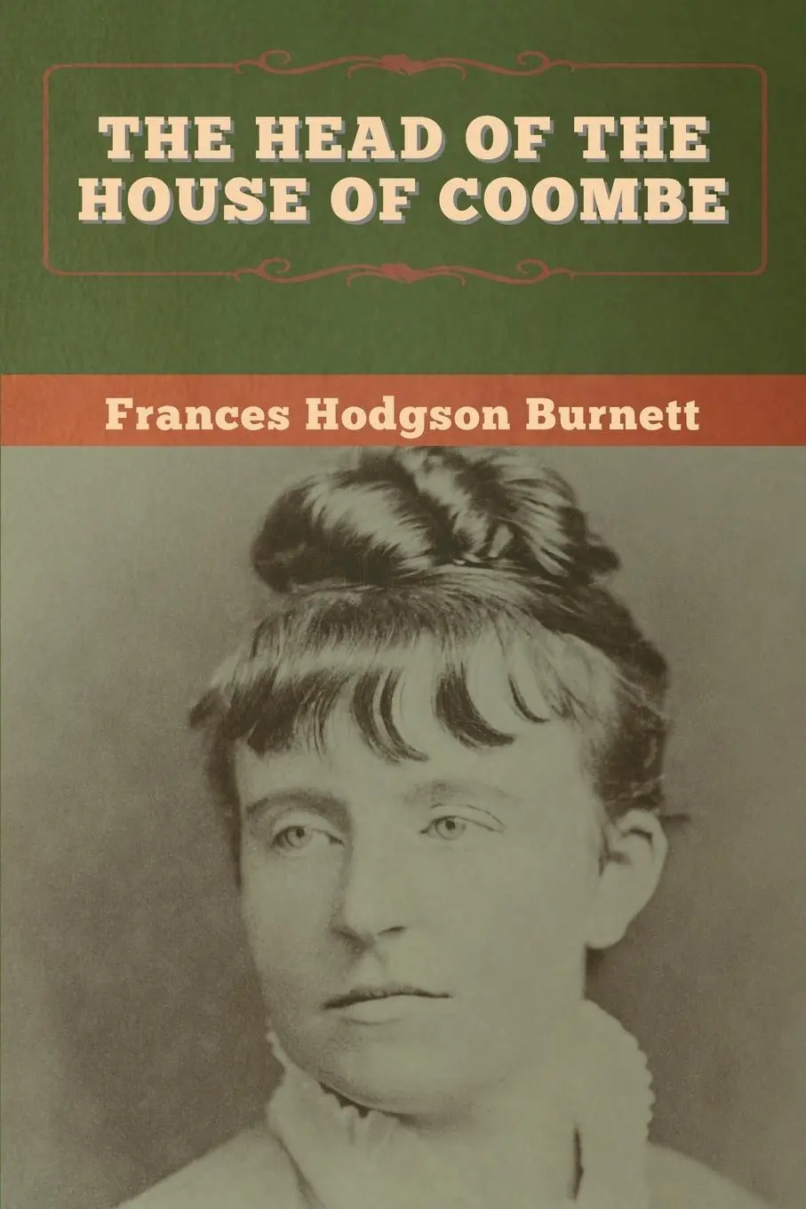 Cover: 9781647997670 | The Head of the House of Coombe | Frances Hodgson Burnett | Buch