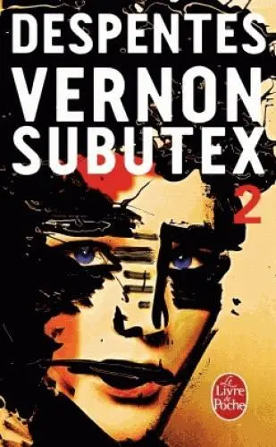 Cover: 9782253087670 | Vernon Subutex 02 | Roman | Virginie Despentes | Taschenbuch | 404 S.