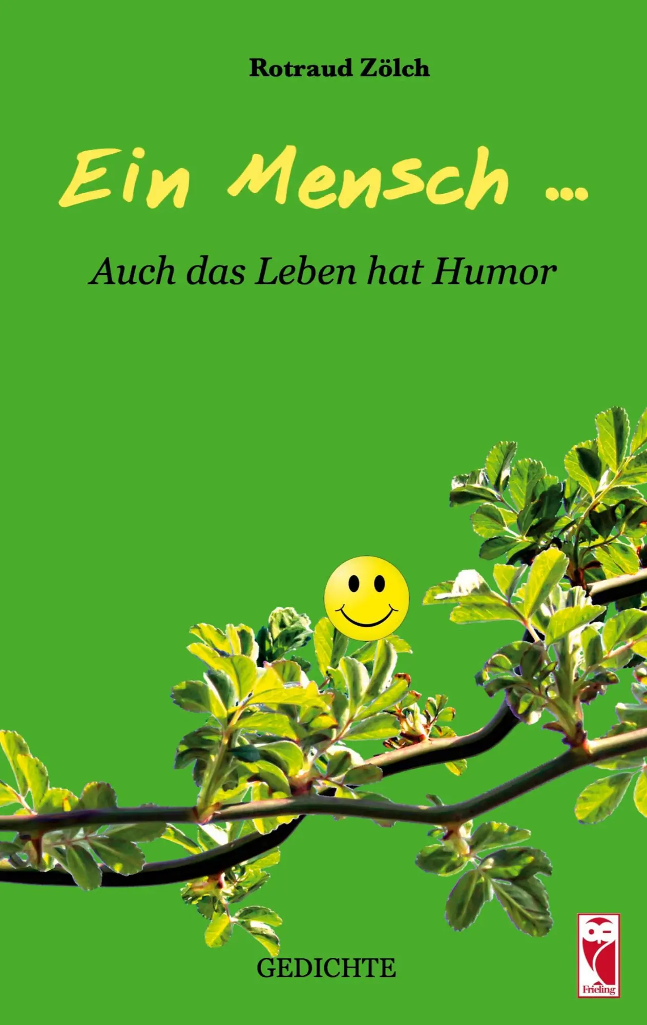 Cover: 9783828037670 | Ein Mensch ... | Auch das Leben hat Humor | Rotraud Zölch | Buch