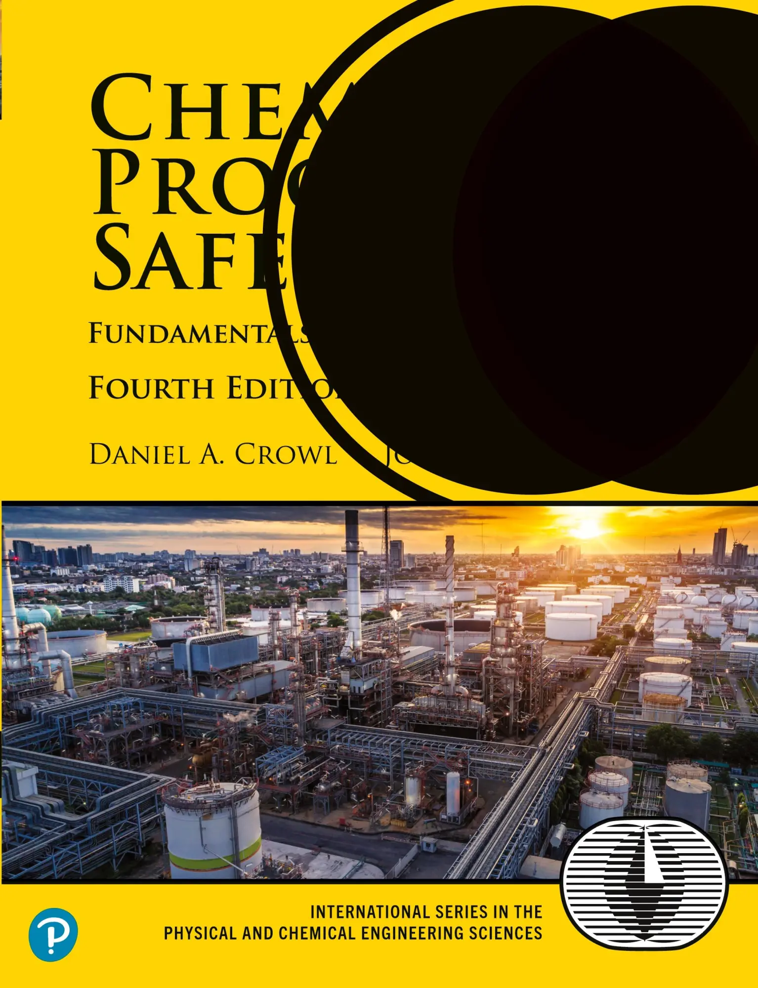 Cover: 9780134857770 | Chemical Process Safety: Fundamentals with Applications | Taschenbuch
