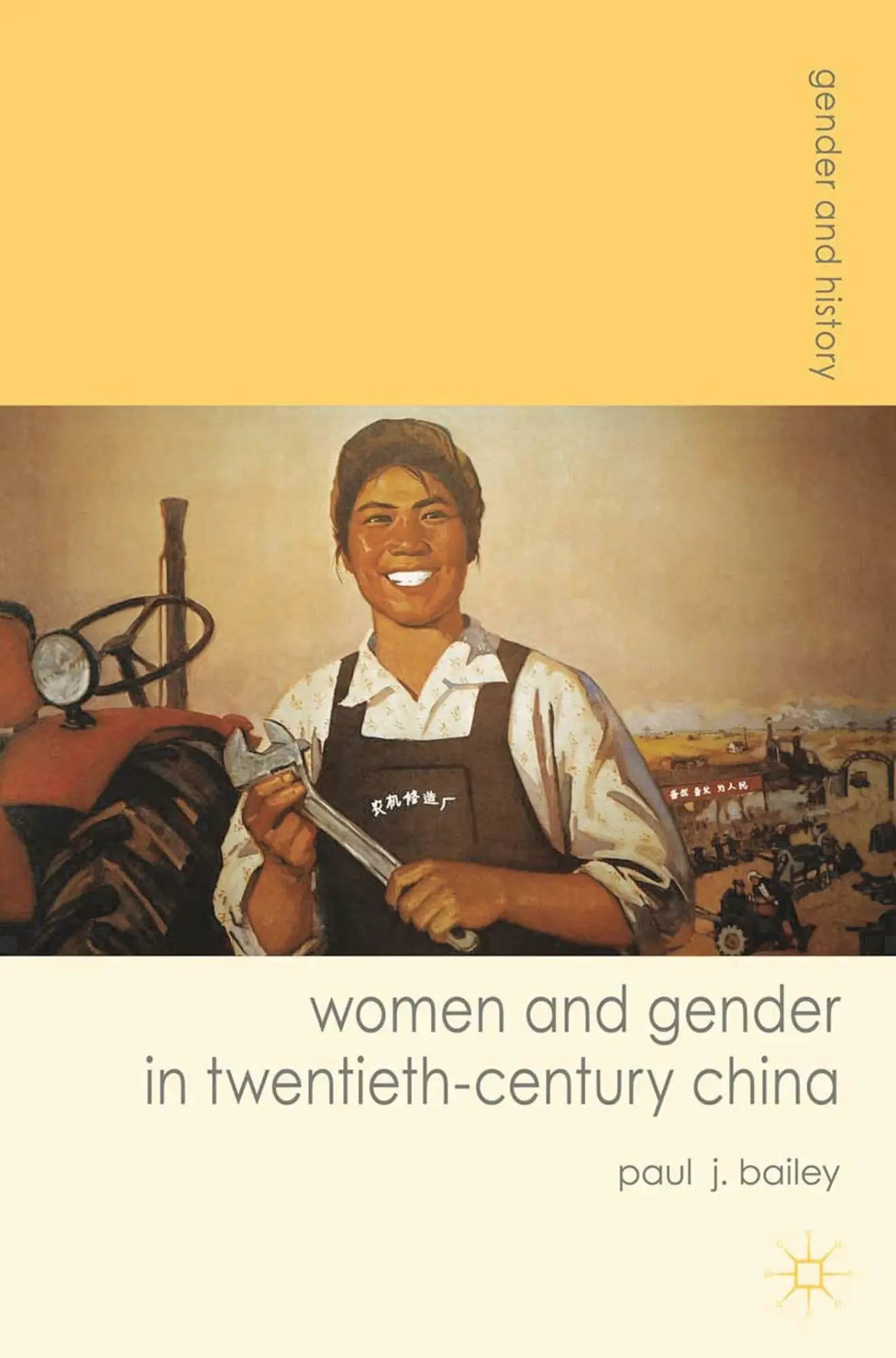 Cover: 9780230577770 | Women and Gender in Twentieth-Century China | Paul J. Bailey | Buch