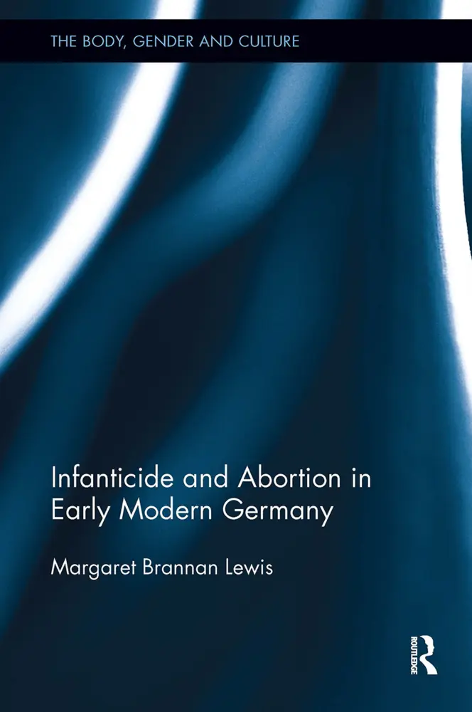 Cover: 9781032927770 | Infanticide and Abortion in Early Modern Germany | Lewis | Taschenbuch