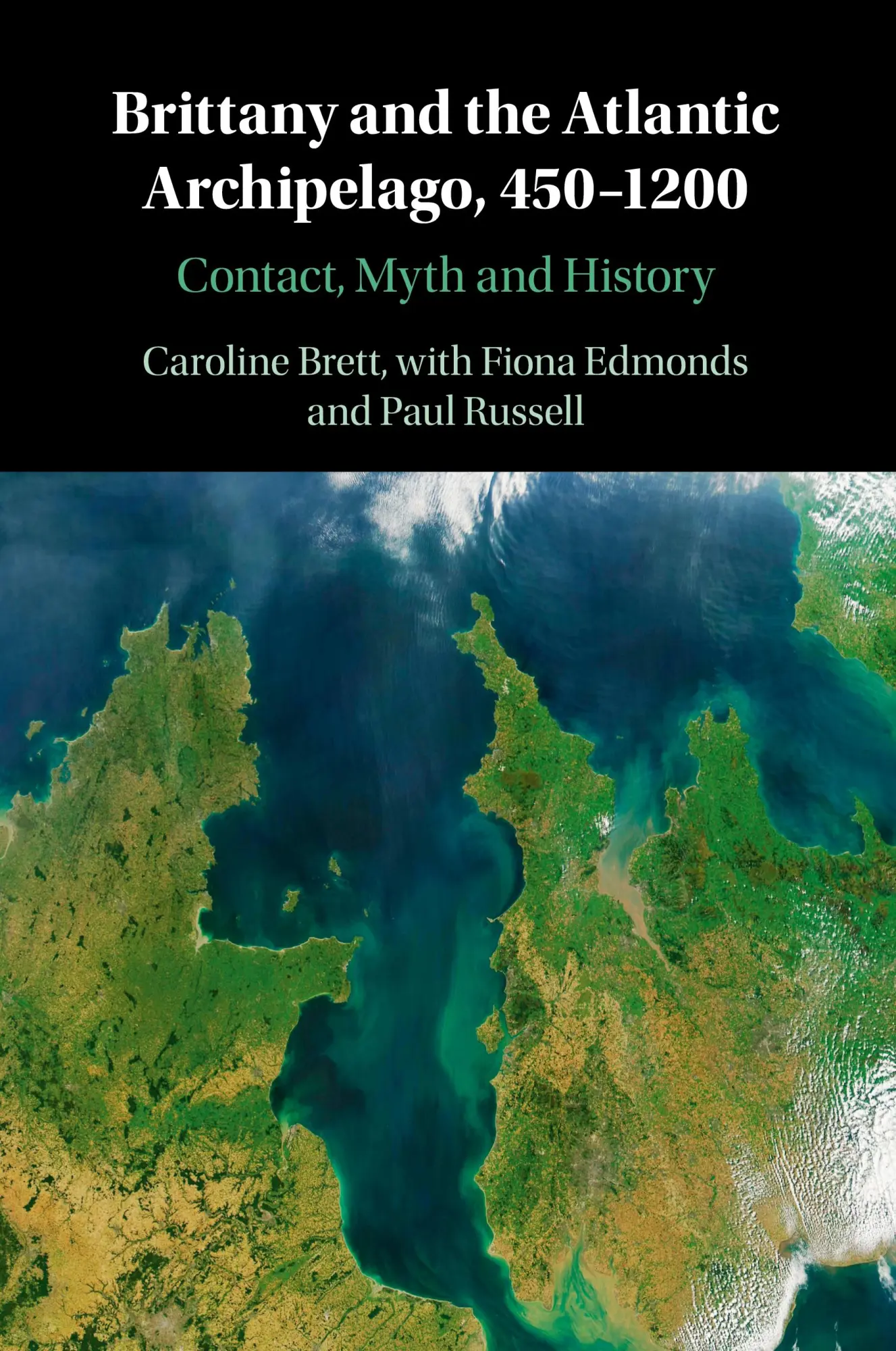 Cover: 9781108707770 | Brittany and the Atlantic Archipelago, 450-1200 | Caroline Brett