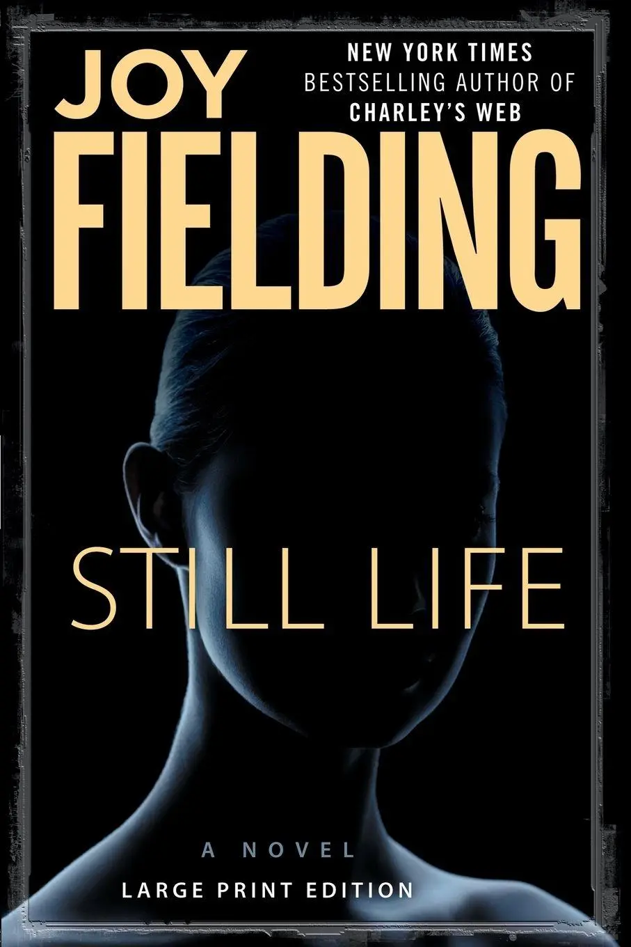 Cover: 9781451627770 | Still Life | Joy Fielding | Taschenbuch | Kartoniert / Broschiert