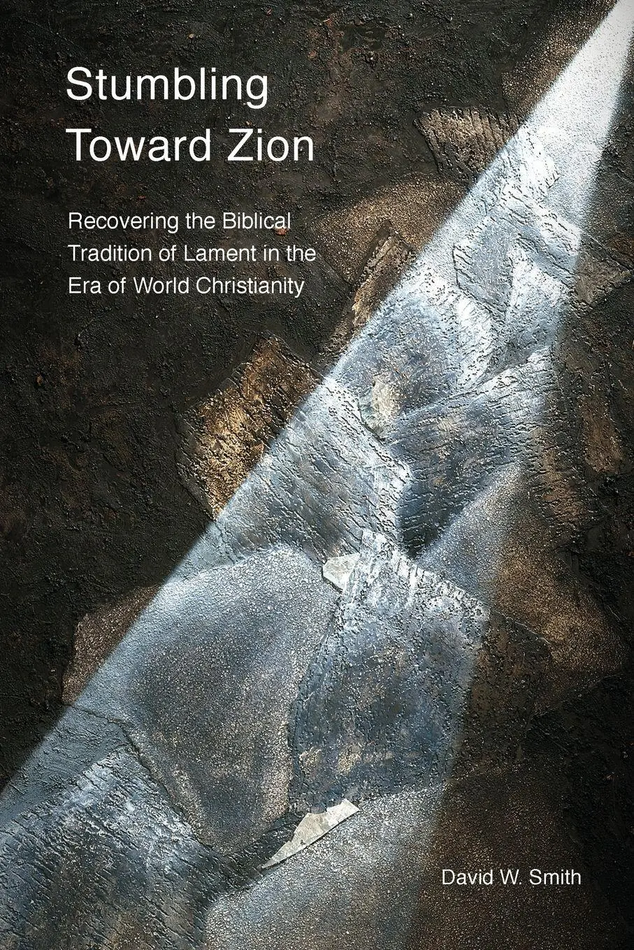 Cover: 9781783687770 | Stumbling toward Zion | David W. Smith | Taschenbuch | Englisch | 2020