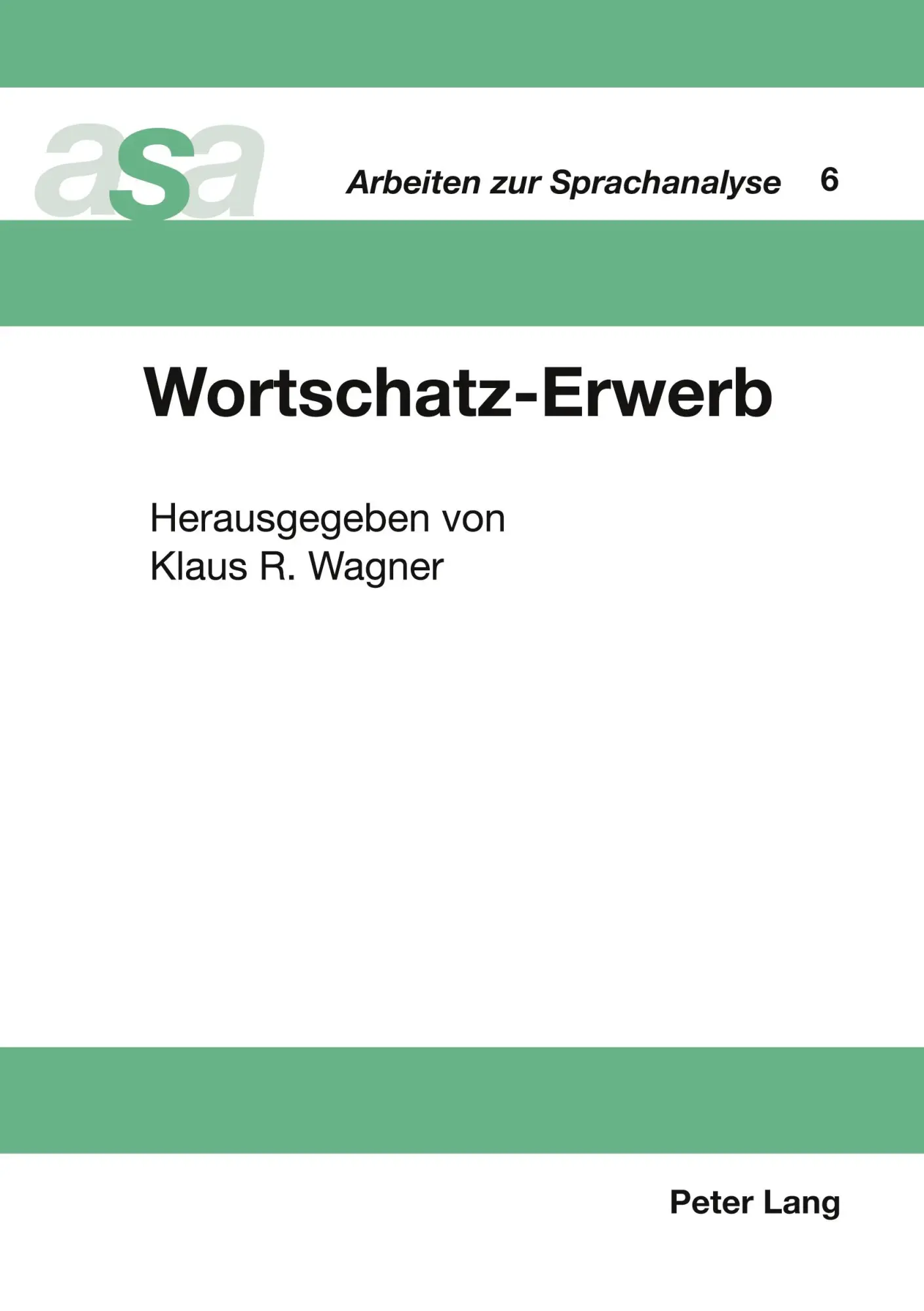 Cover: 9783261037770 | Wortschatz-Erwerb | Klaus R. Wagner | Taschenbuch | Deutsch | 1988