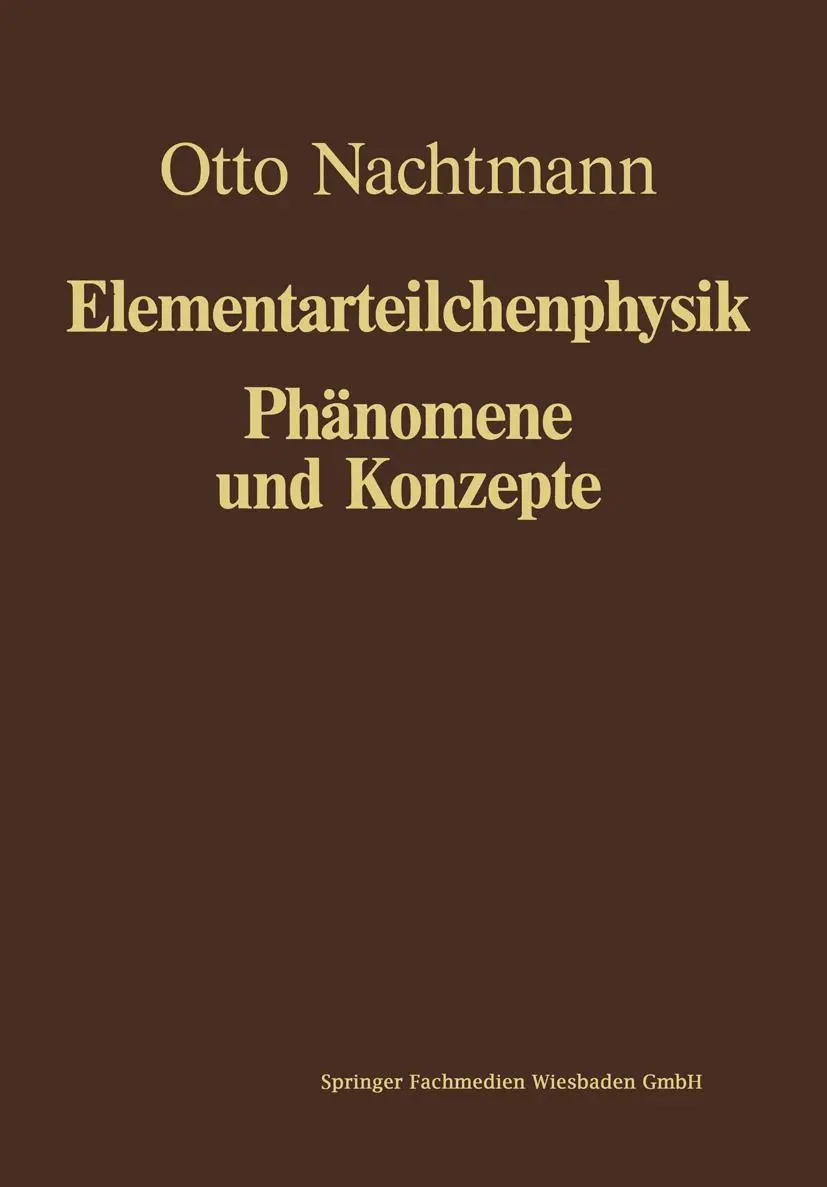 Cover: 9783663077770 | Phänomene und Konzepte der Elementarteilchenphysik | Otto Nachtmann