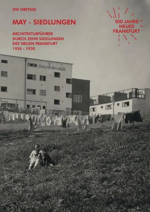 Cover: 9783753307770 | DW Dreysse. May-Siedlungen. Architekturführer durch zehn Siedlungen...