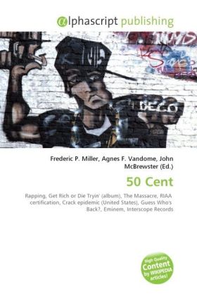 50 Cent | Frederic P. Miller (u. a.) | Taschenbuch | Englisch | Alphascript Publishing | EAN 9786130677770 - Miller, Frederic P.