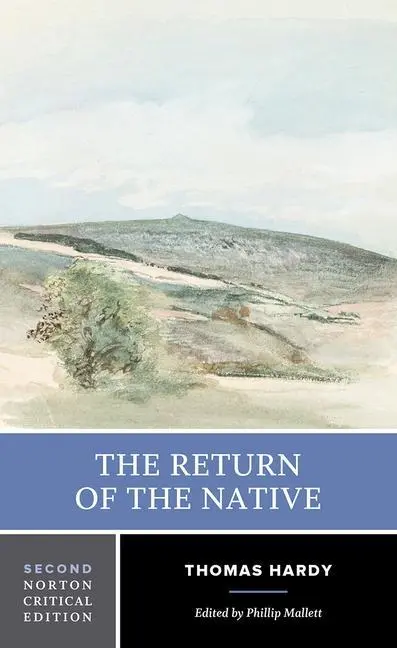 Cover: 9780393927870 | The Return of the Native | A Norton Critical Edition | Thomas Hardy