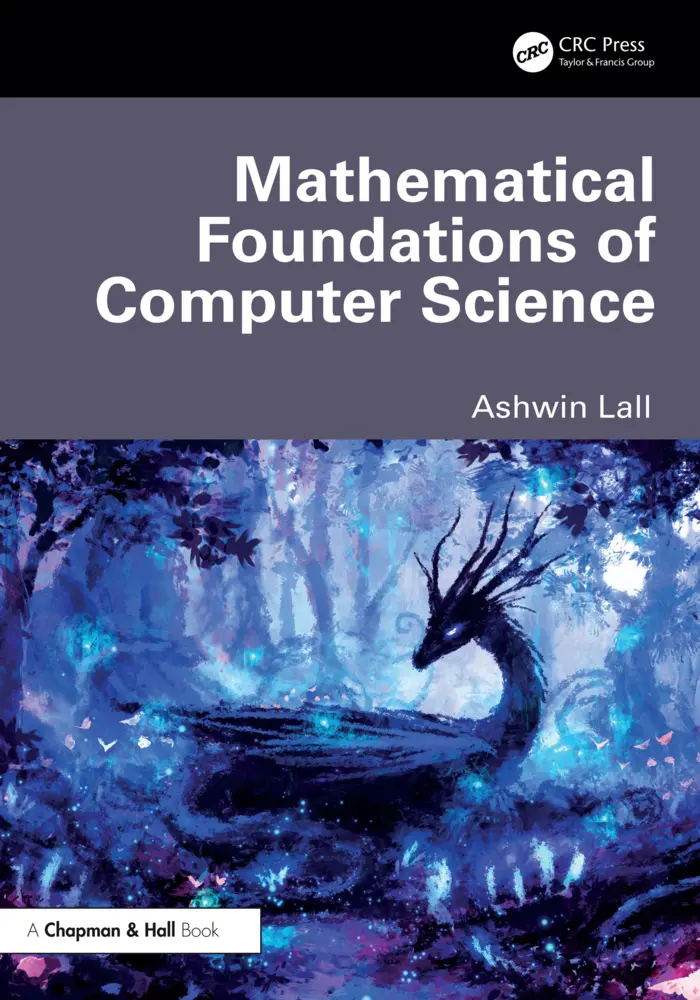 Cover: 9781032467870 | Mathematical Foundations of Computer Science | Ashwin Lall | Buch