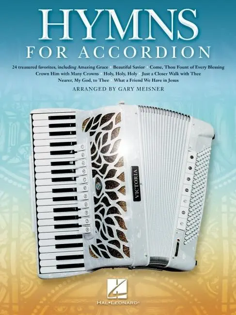Cover: 9781540027870 | Hymns for Accordion | Gary Meisner | Taschenbuch | Buch | Englisch Cover: 9781540027870 | Hymns for Accordion | Gary Meisner | Taschenbuch | Buch | Englisch