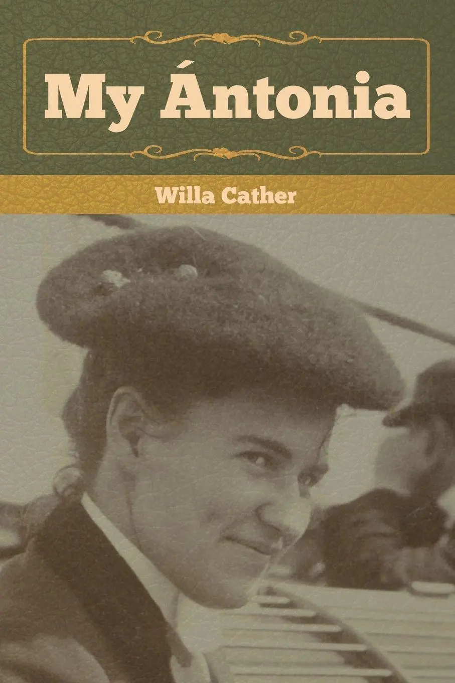 Cover: 9781618957870 | My Ántonia | Willa Cather | Taschenbuch | Kartoniert / Broschiert