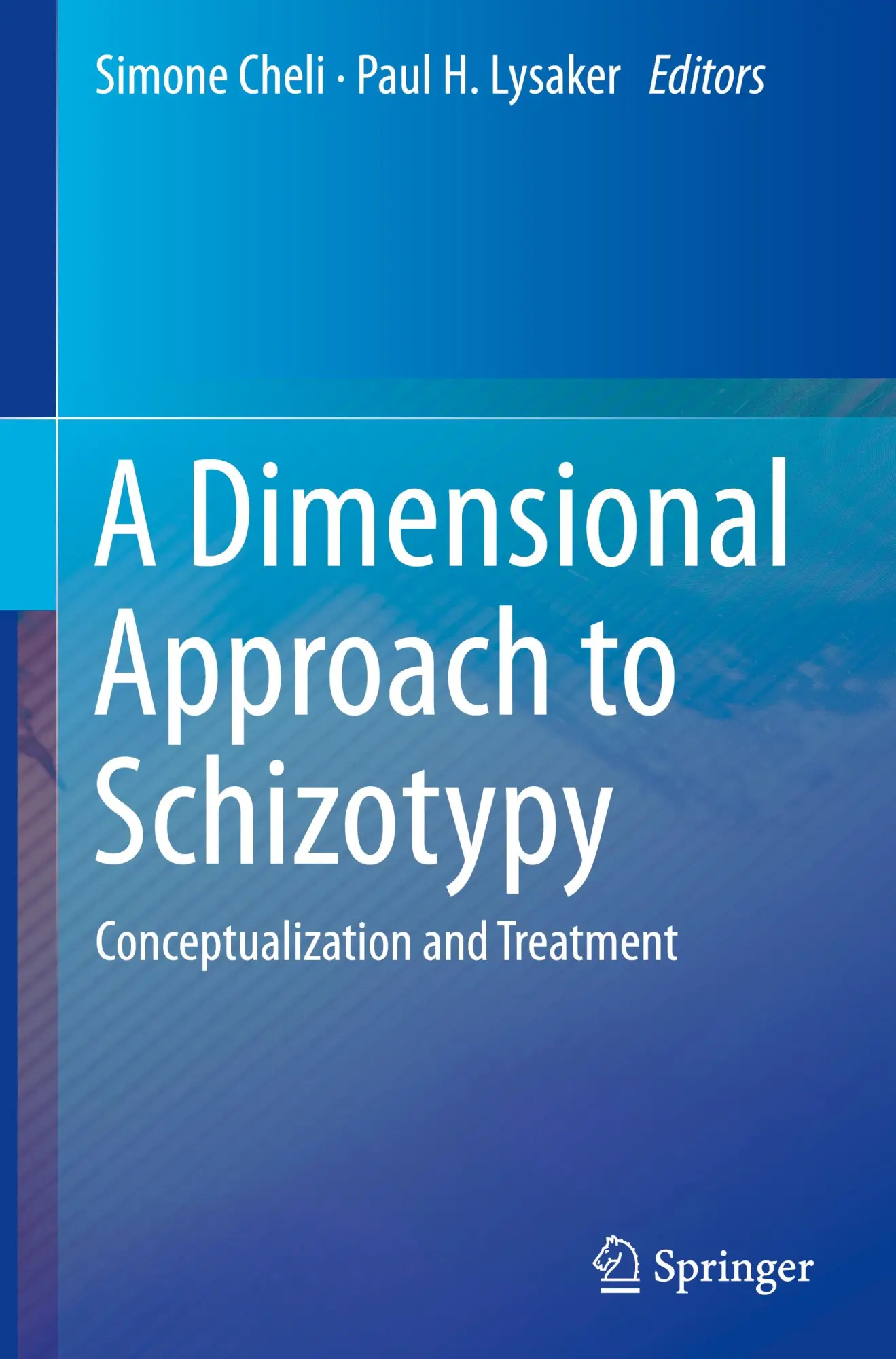 Cover: 9783031417870 | A Dimensional Approach to Schizotypy | Conceptualization and Treatment