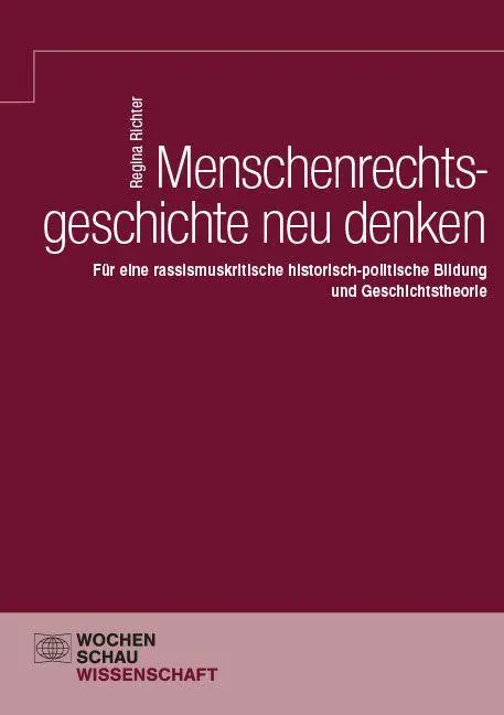 Menschenrechtsgeschichte neu denken