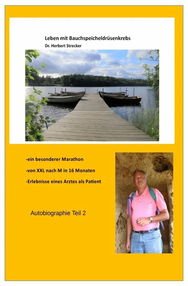 Cover: 9783750257870 | Autobiographie Herbert Strecker / Leben mit Bauchspeicheldrüsenkrebs