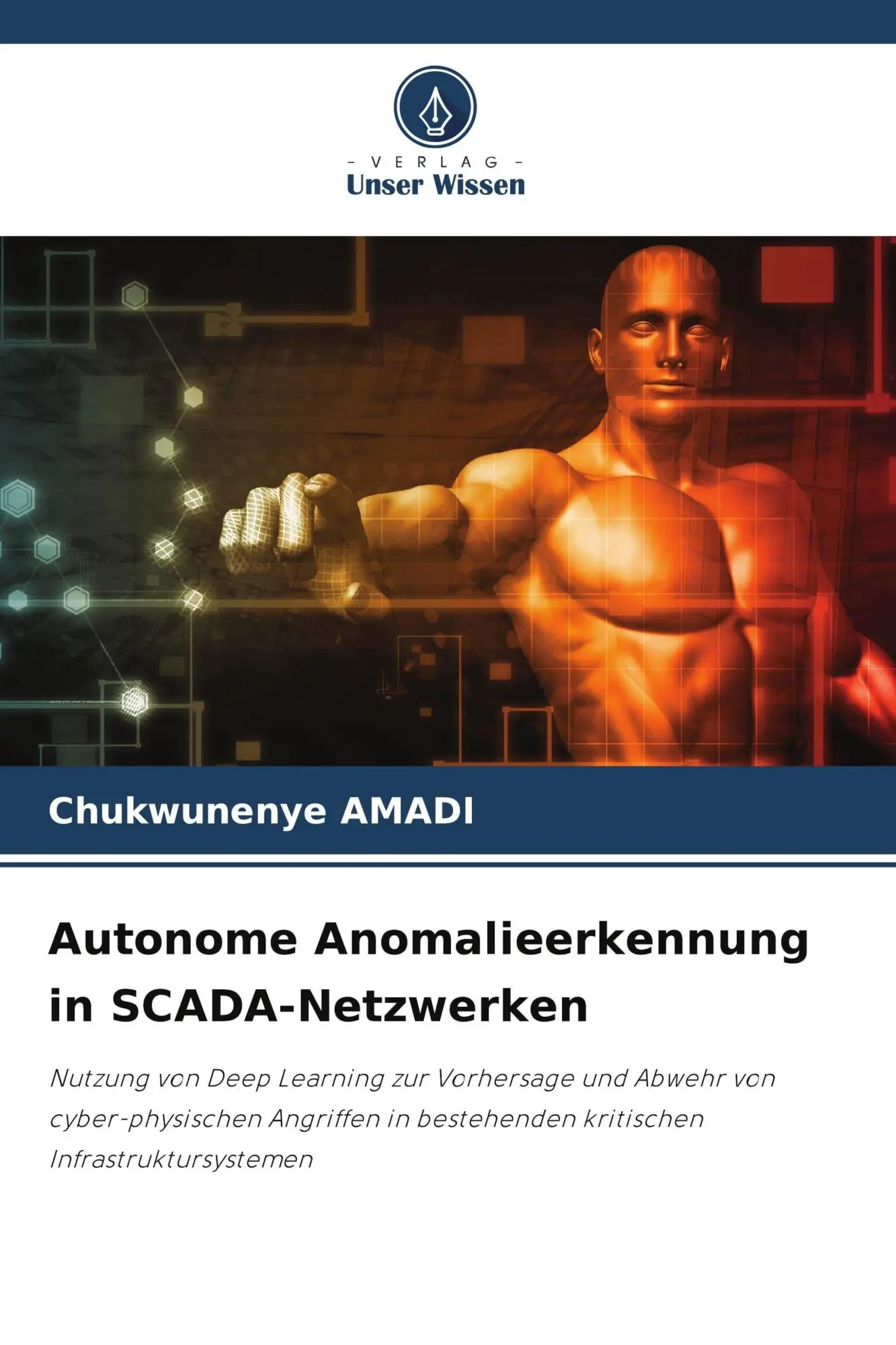Cover: 9786209587870 | Autonome Anomalieerkennung in SCADA-Netzwerken | Chukwunenye Amadi