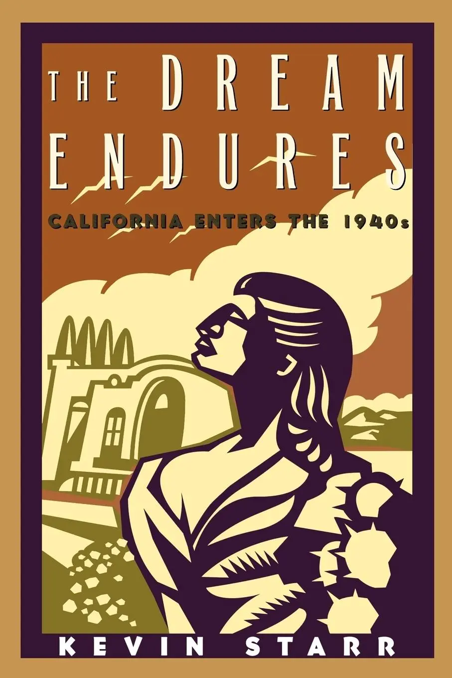 Cover: 9780195157970 | The Dream Endures | California Enters the 1940s | Kevin Starr | Buch
