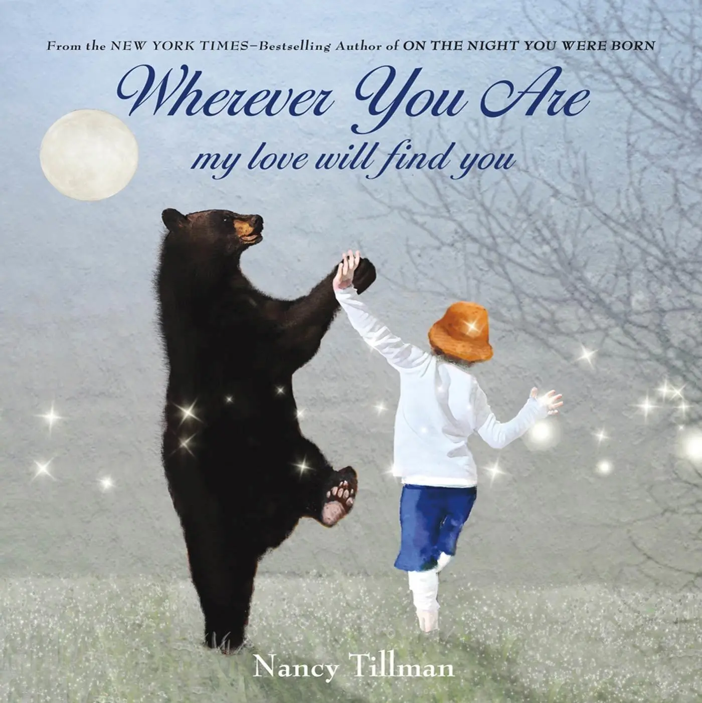 Cover: 9781250017970 | Wherever You Are | My Love Will Find You | Nancy Tillman | Buch | 2012