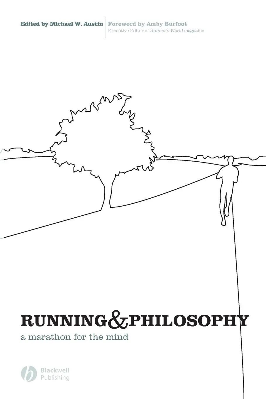 Cover: 9781405167970 | Running and Philosophy | A Marathon for the Mind | Michael W. Austin