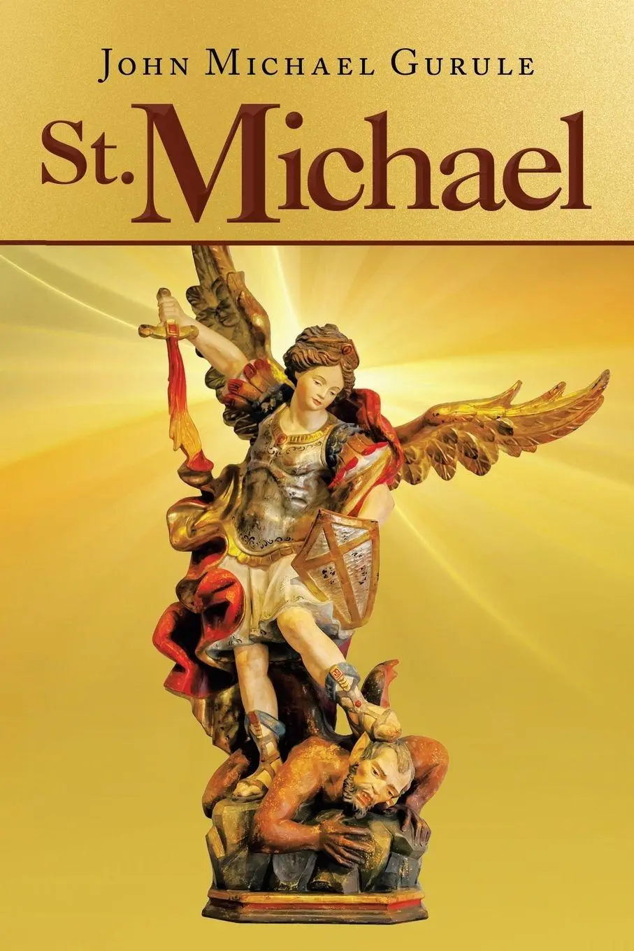 Cover: 9781664177970 | St. Michael | John Michael Gurule | Taschenbuch | Englisch | 2021