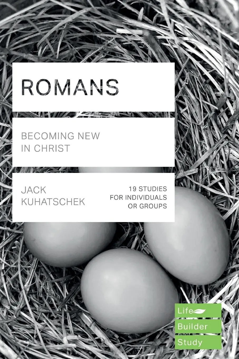 Cover: 9781783597970 | Romans (Lifebuilder Study Guides) | Becoming New in Christ | Saxtron