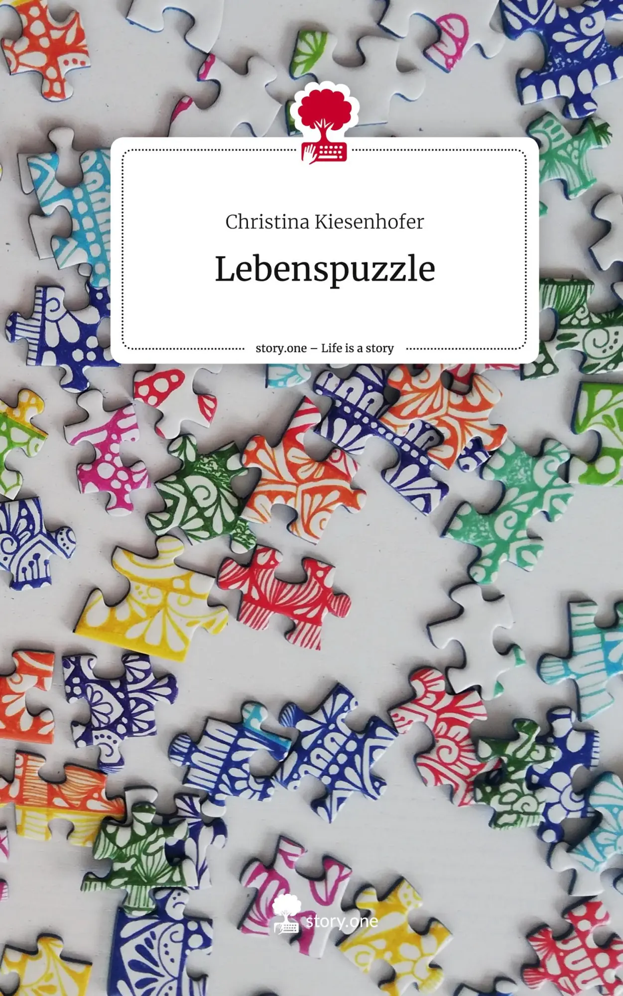 Cover: 9783710887970 | Lebenspuzzle. Life is a Story - story.one | Christina Kiesenhofer