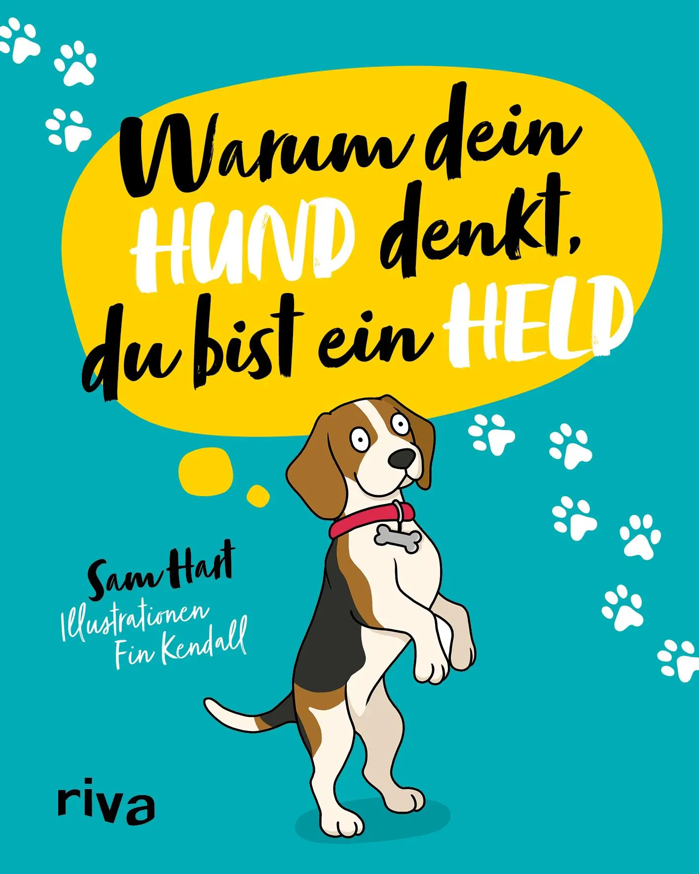 Cover: 9783742327970 | Warum dein Hund denkt, du bist ein Held | Sam Hart | Buch | 96 S.