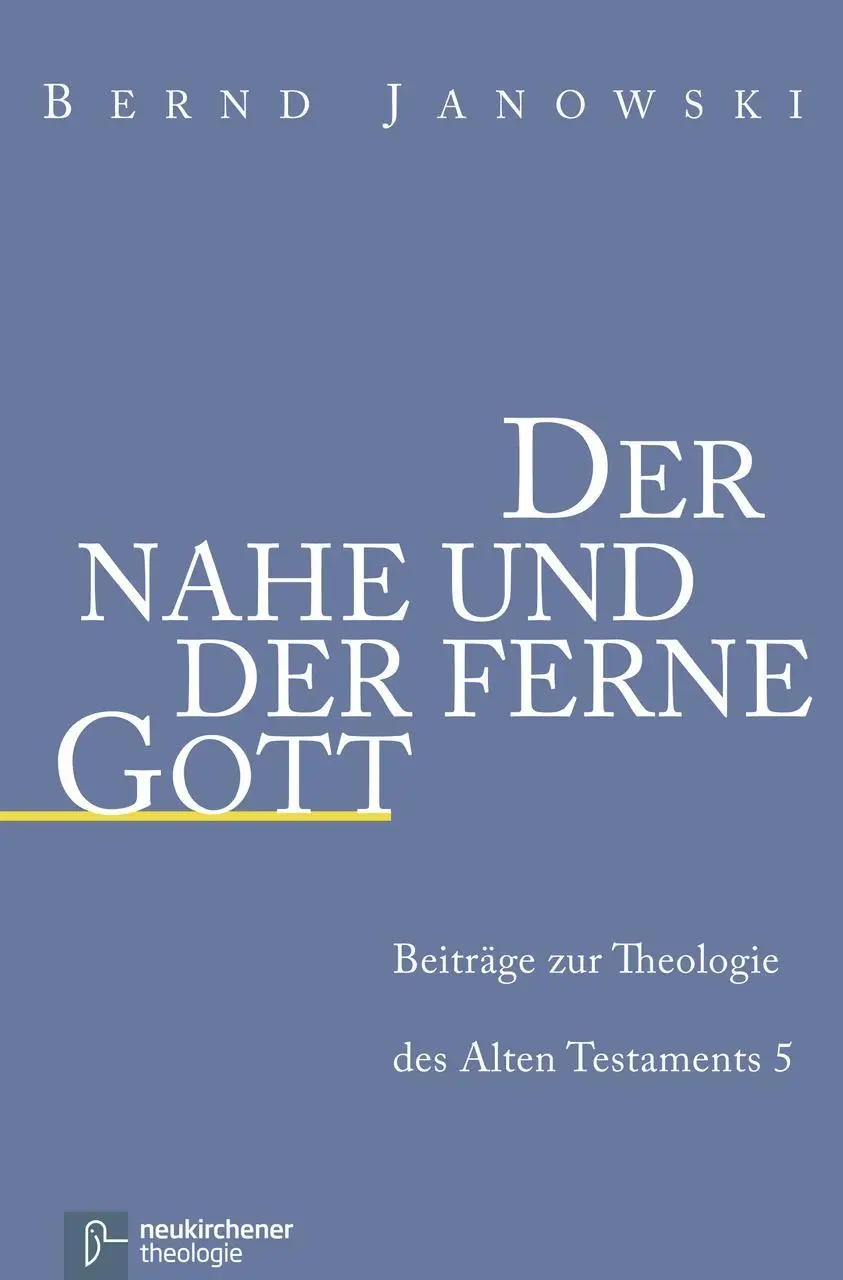 Cover: 9783788727970 | Der nahe und der ferne Gott | Bernd Janowski | Taschenbuch | 324 S.