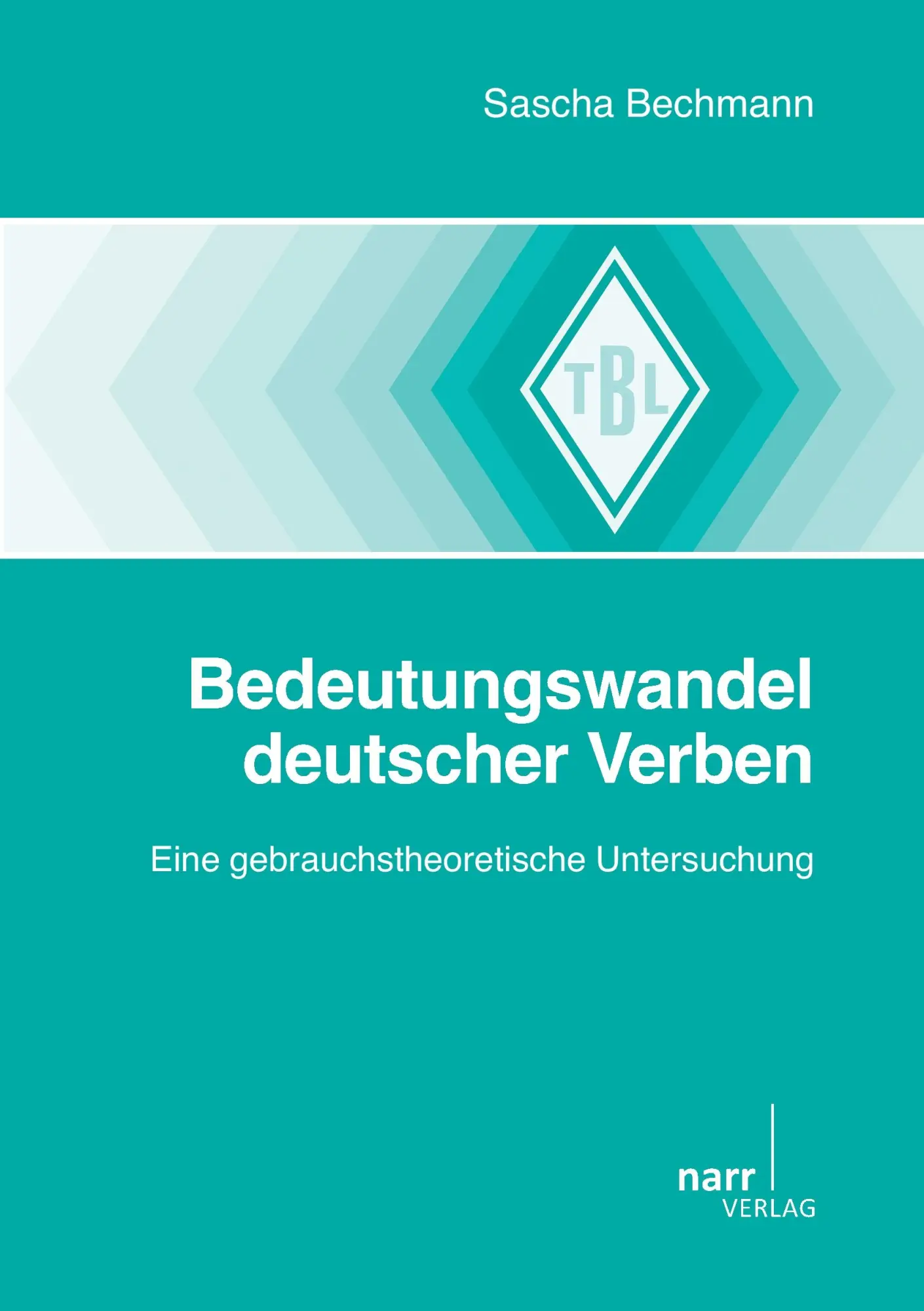 Cover: 9783823367970 | Bedeutungswandel deutscher Verben | Sascha Bechmann | Taschenbuch