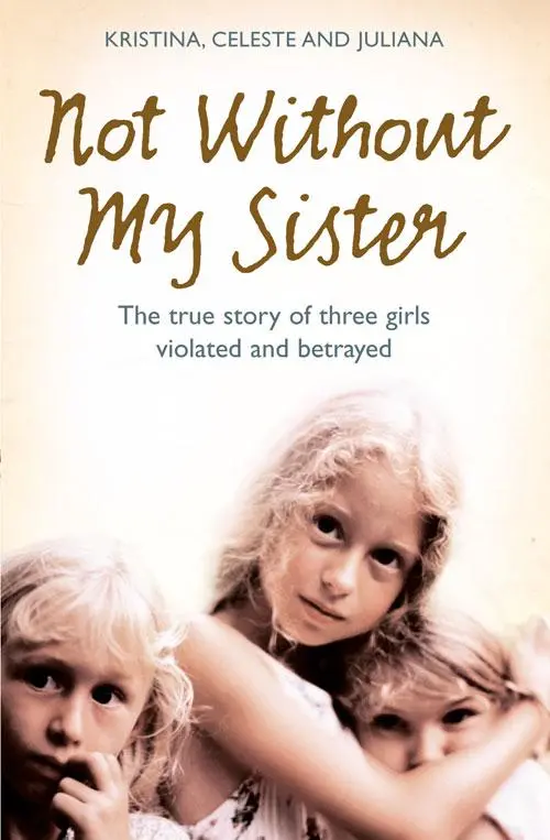 Cover: 9780007248070 | Not Without My Sister | Celeste Jones (u. a.) | Taschenbuch | Englisch