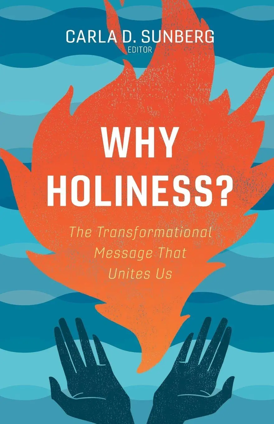 Cover: 9780834138070 | Why Holiness? | The Transformational Message That Unites Us | Sunberg