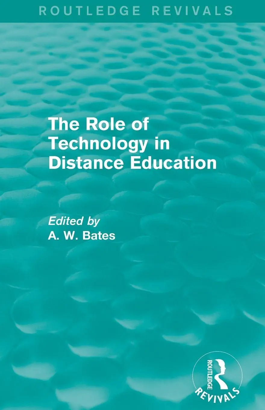 Cover: 9781138828070 | The Role of Technology in Distance Education (Routledge Revivals)