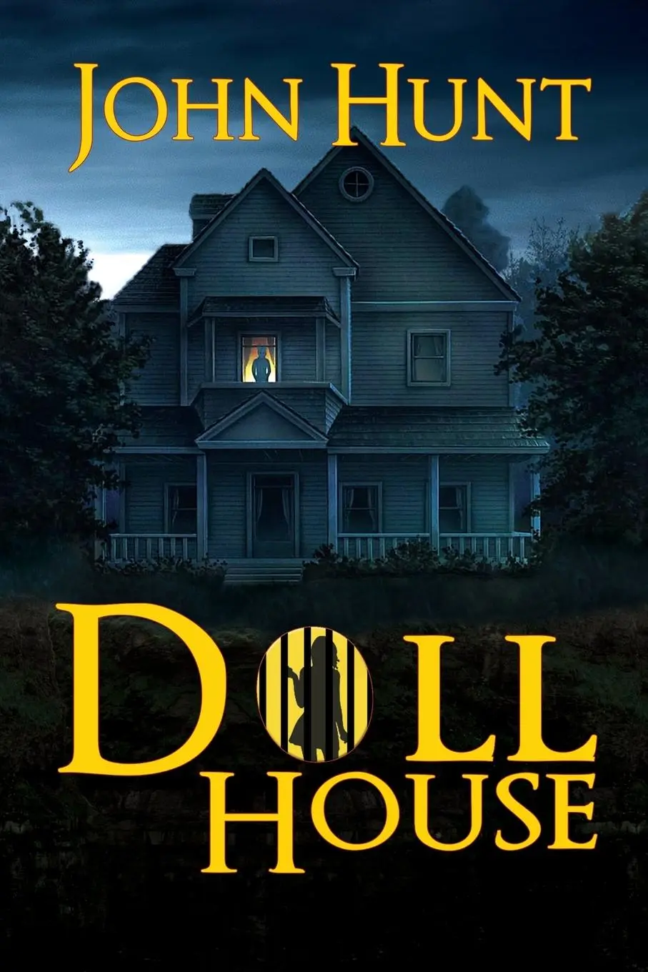 Cover: 9781612968070 | Doll House | A Psychological Horror Thriller | John Hunt | Taschenbuch
