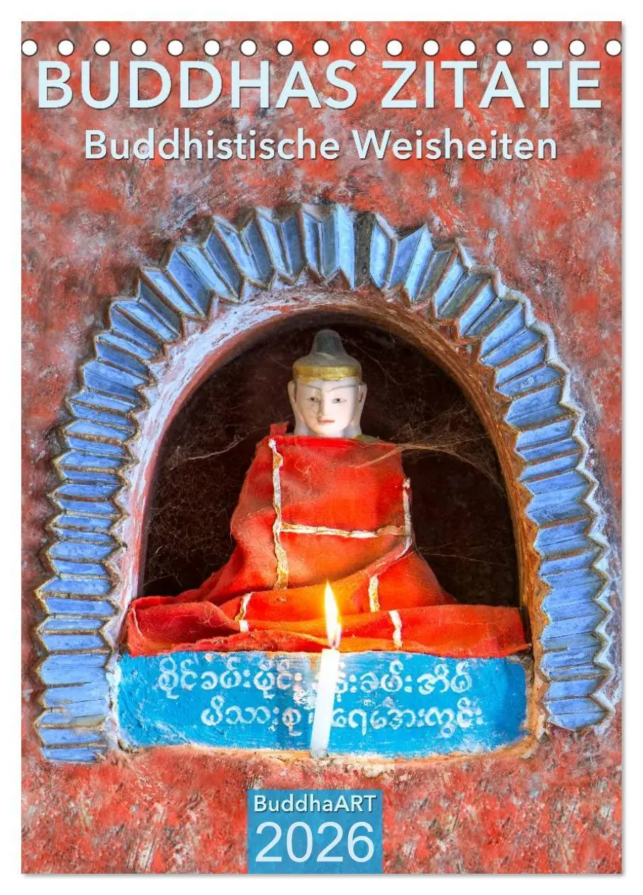 Cover: 9783516428070 | BUDDHAS ZITATE Buddhistische Weisheiten (Tischkalender 2026 DIN A5...