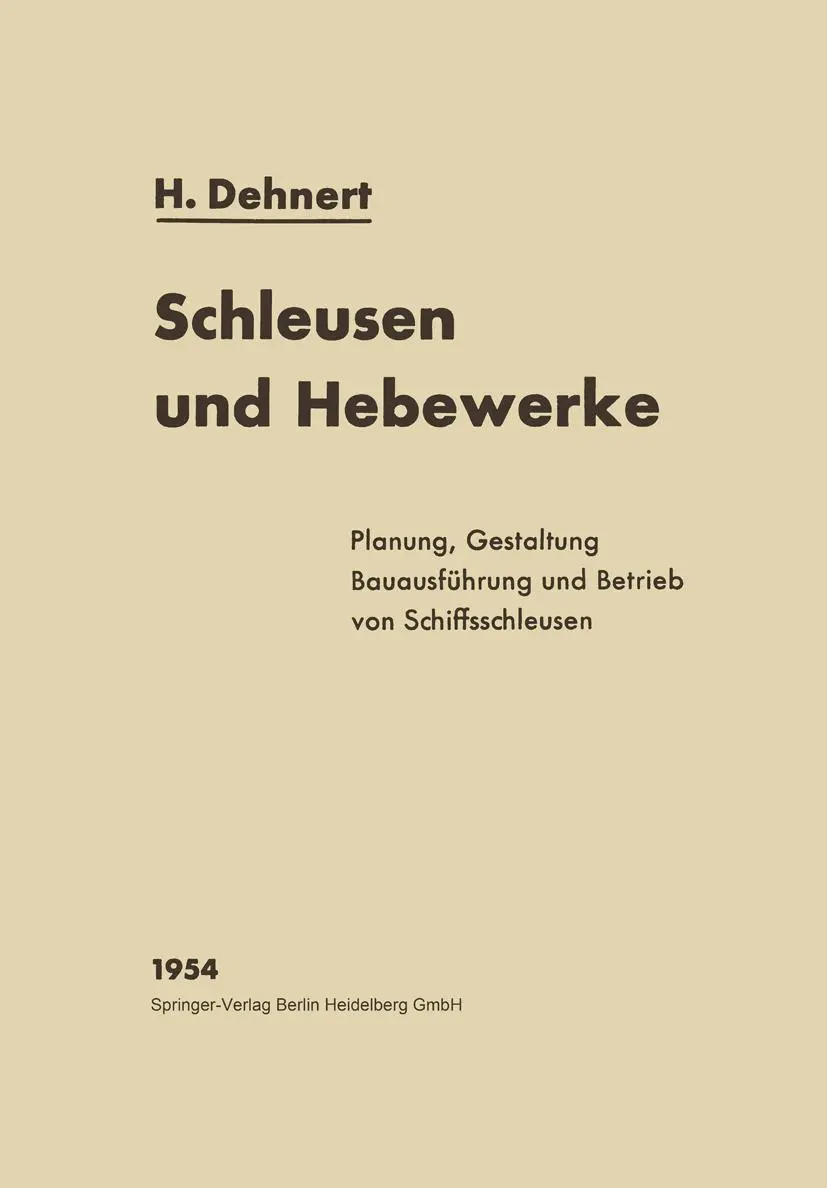 Cover: 9783540018070 | Schleusen und Hebewerke | Hans Dehnert | Taschenbuch | viii | Deutsch