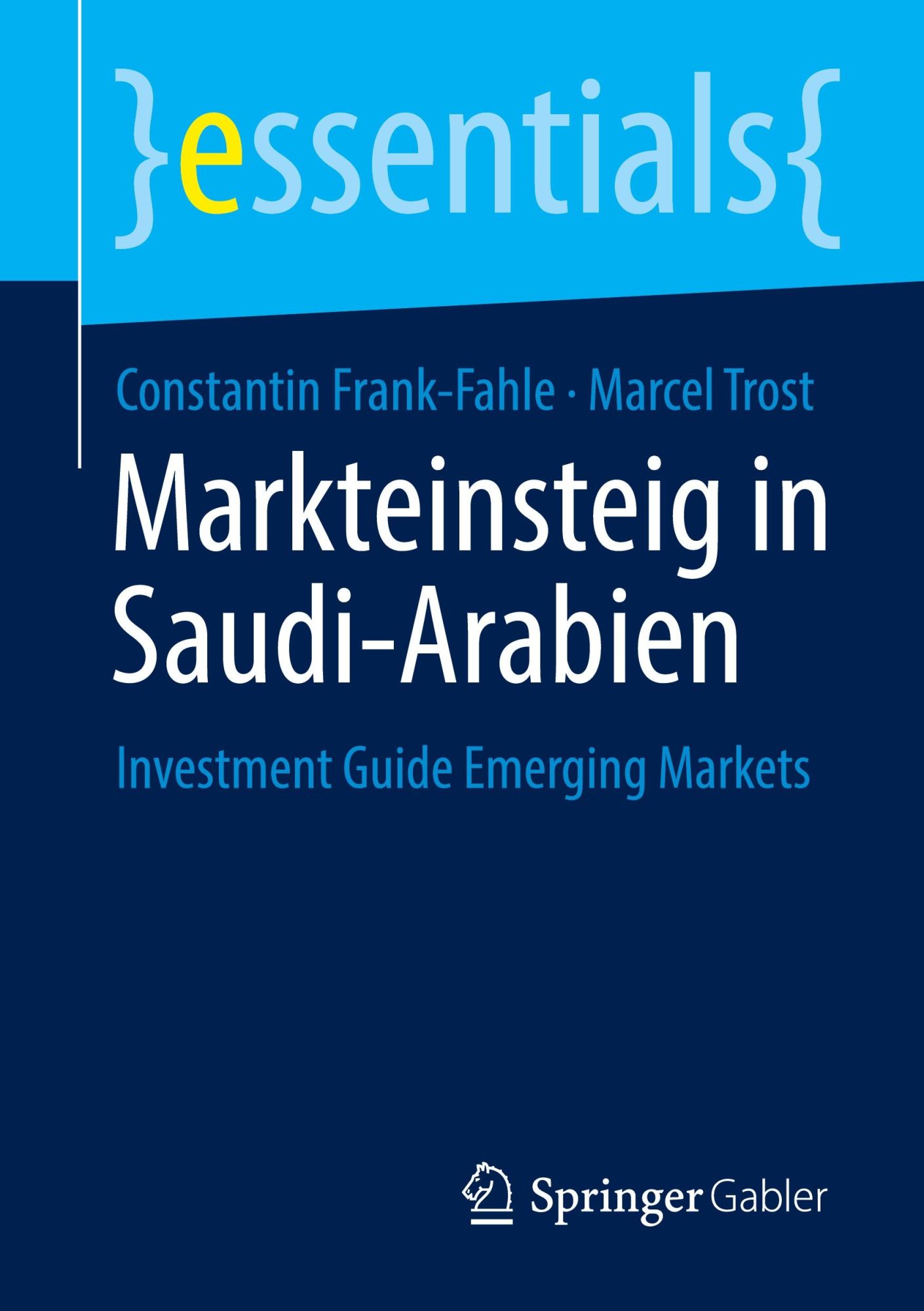 Cover: 9783658478070 | Markteinsteig in Saudi-Arabien | Investment Guide Emerging Markets