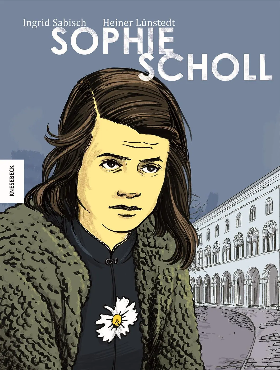 Cover: 9783868738070 | Sophie Scholl | Die Comic-Biografie | Heiner Lünstedt | Buch | 56 S.
