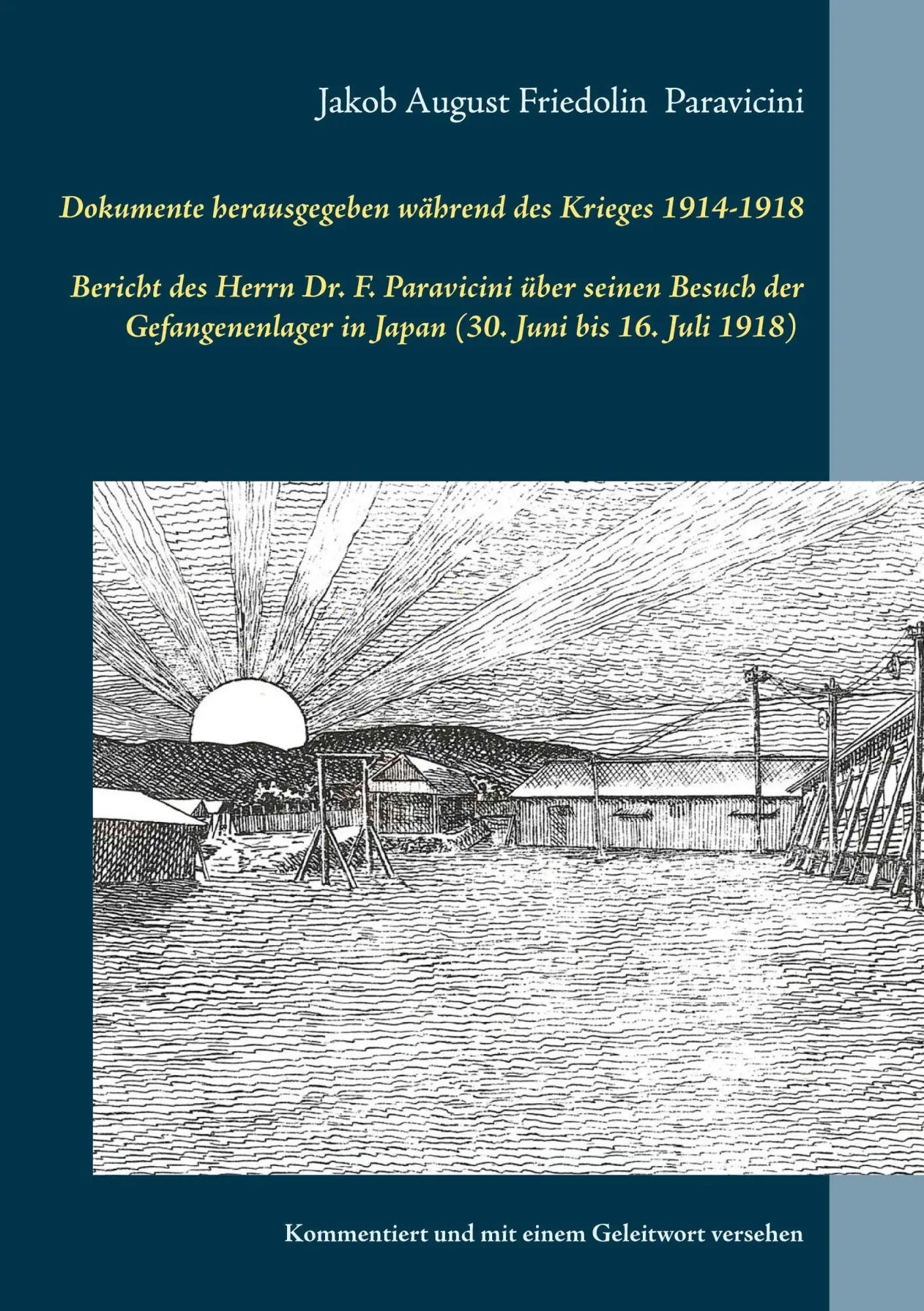 Cover: 9783942818070 | Dokumente herausgegeben während des Krieges 1914-1918 | Paravicini