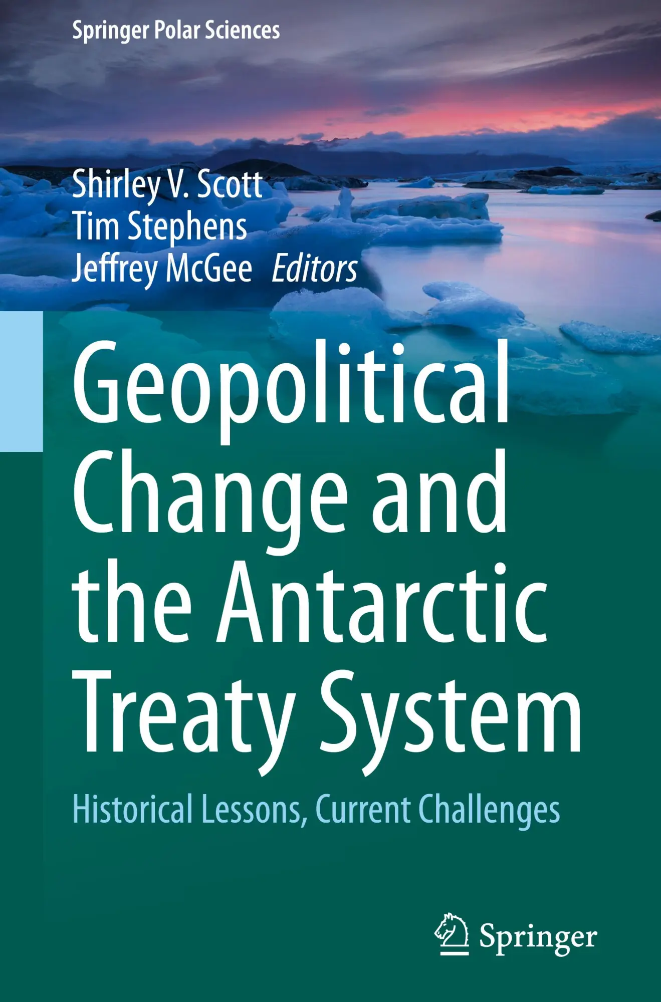 Cover: 9789819798070 | Geopolitical Change and the Antarctic Treaty System | Scott (u. a.)