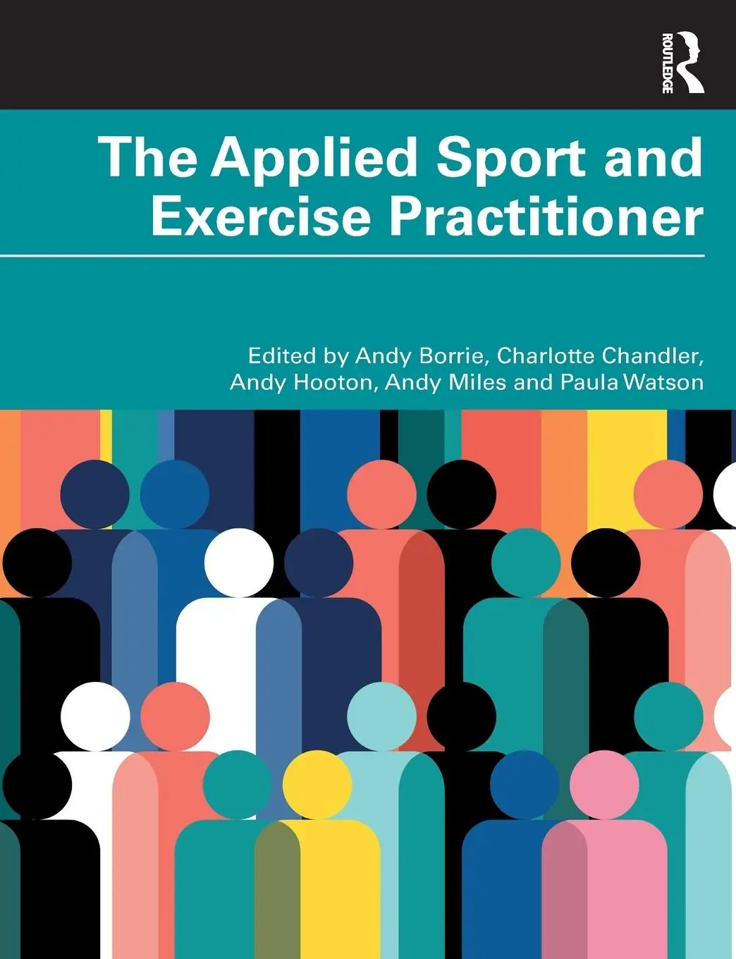 Cover: 9781032268170 | The Applied Sport and Exercise Practitioner | Andy Borrie (u. a.)