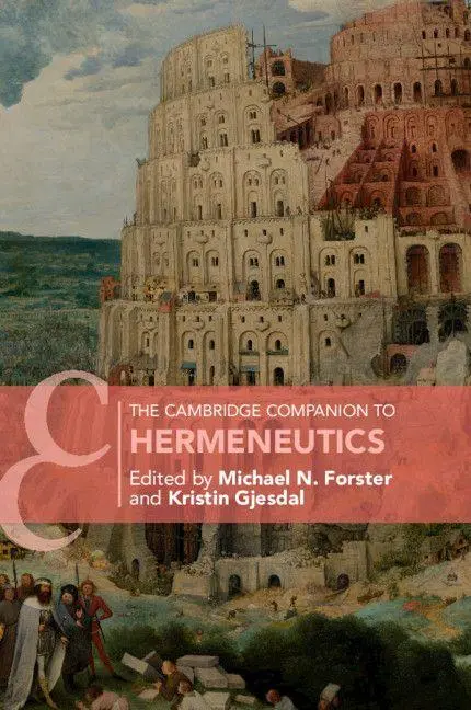 Cover: 9781316638170 | The Cambridge Companion to Hermeneutics | Michael N. Forster (u. a.)