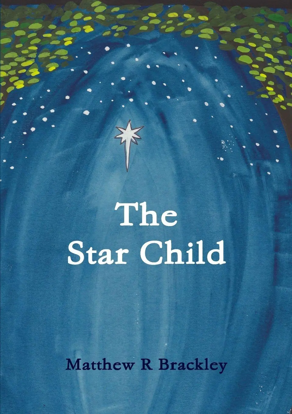 Cover: 9781326088170 | The Star Child | Matthew R Brackley | Taschenbuch | Englisch | 2014