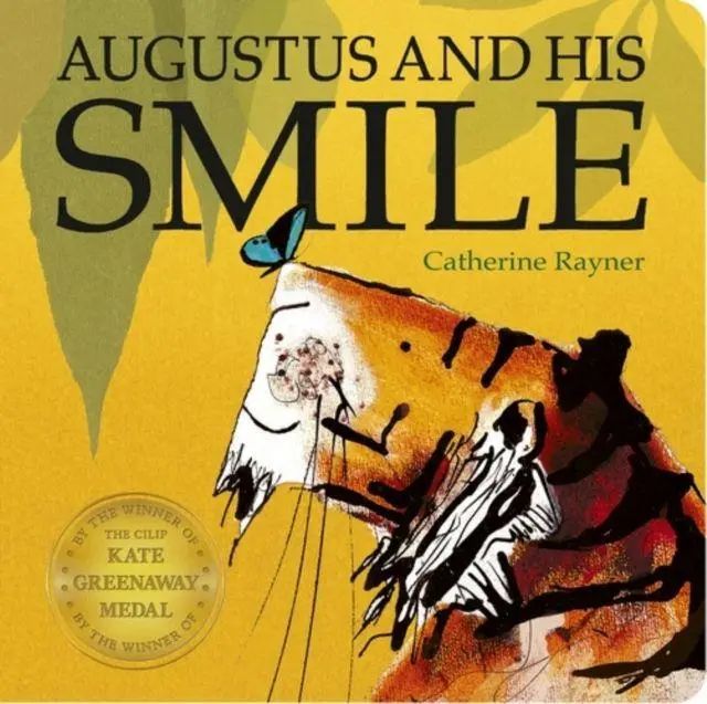 Cover: 9781801048170 | Augustus and His Smile | Catherine Rayner | Buch | 24 S. | Englisch