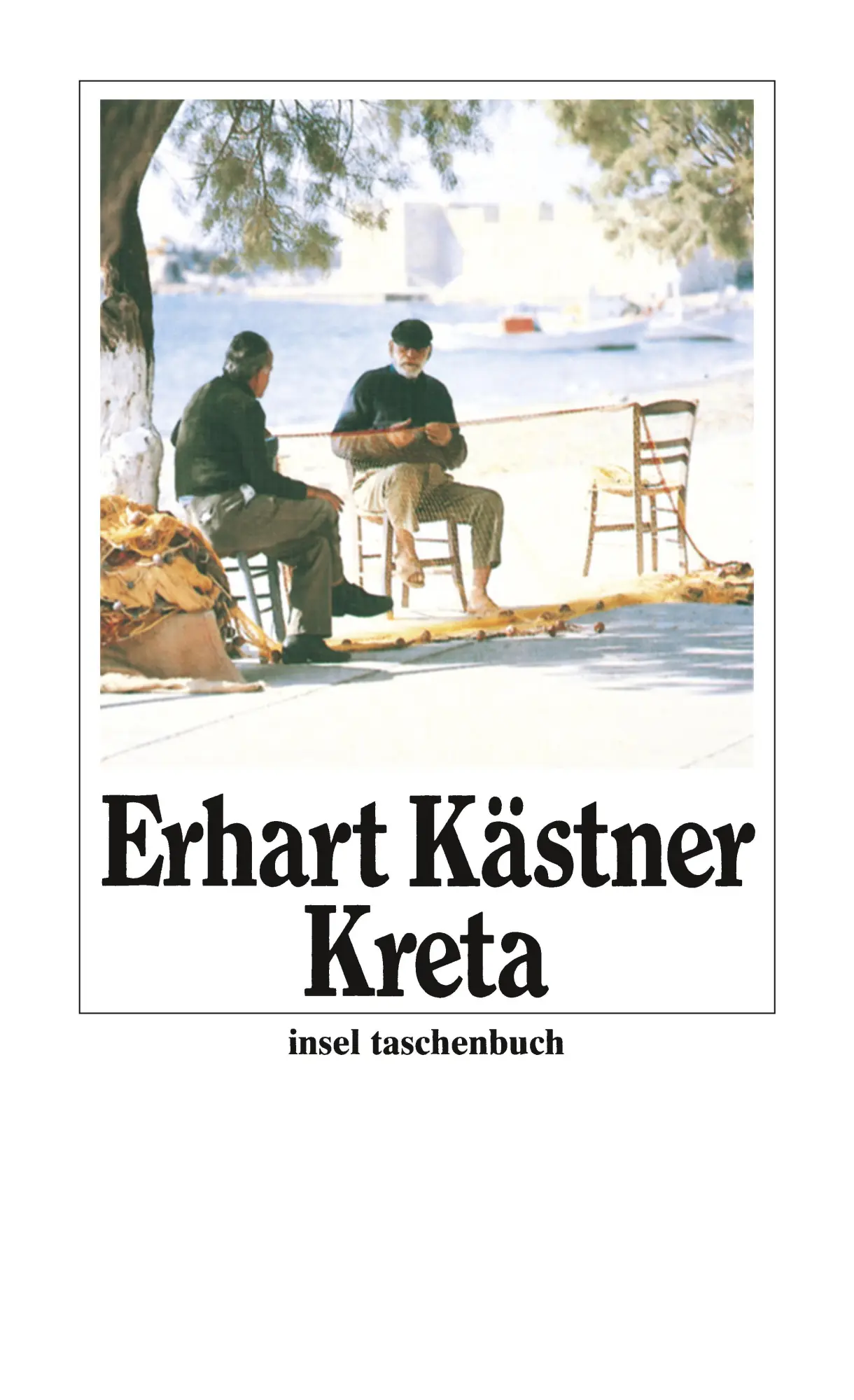 Cover: 9783458318170 | Kreta | Aufzeichnungen aus dem Jahre 1943 | Erhart Kästner | Buch
