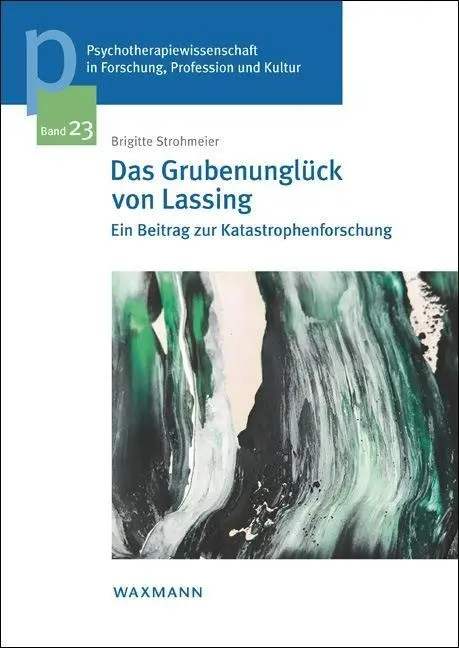 Cover: 9783830938170 | Das Grubenunglück von Lassing | Brigitte Strohmeier-Zuntner | Buch
