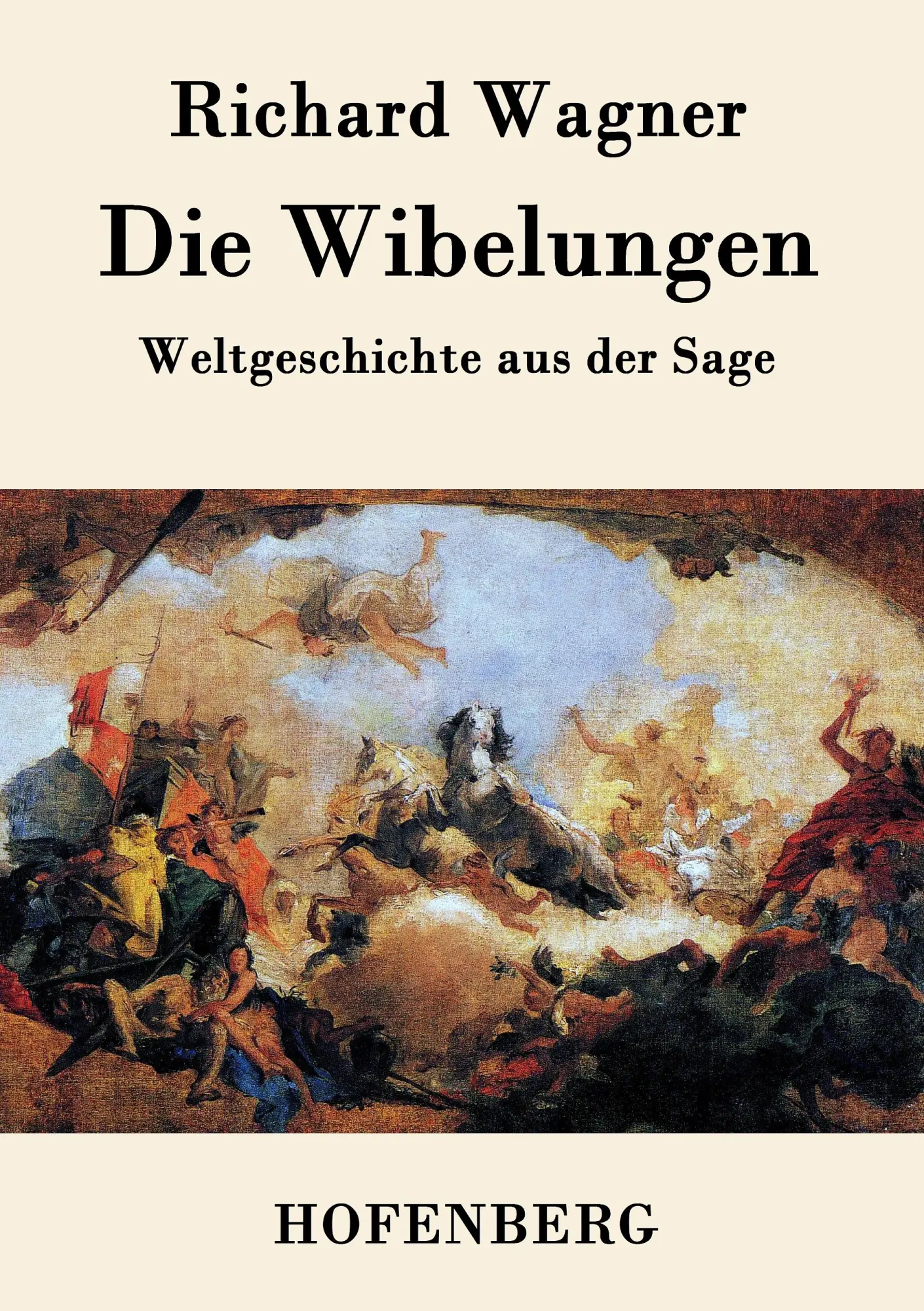 Cover: 9783843048170 | Die Wibelungen | Weltgeschichte aus der Sage | Richard Wagner | Buch