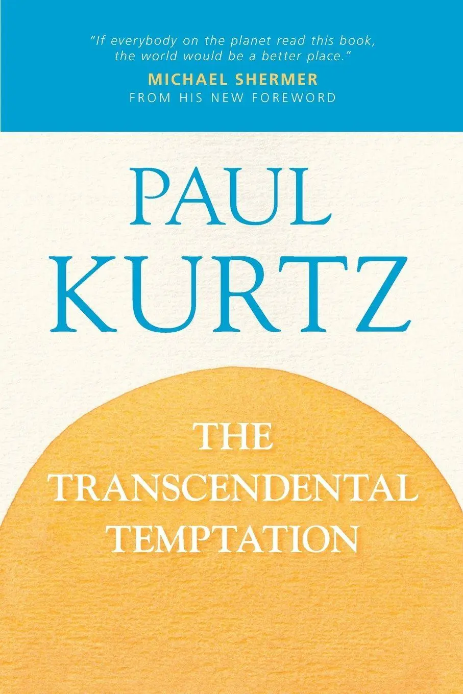 Cover: 9781616148270 | The Transcendental Temptation | Paul Kurtz | Taschenbuch | Englisch